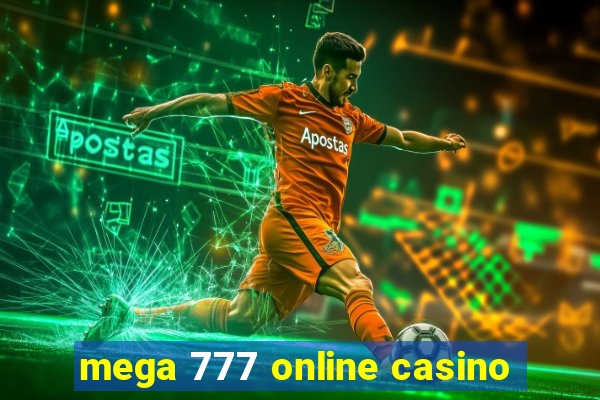 mega 777 online casino