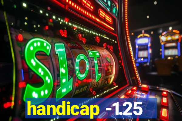 handicap -1.25