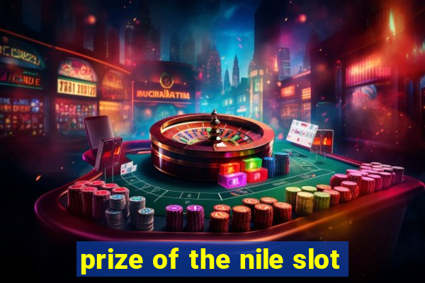 prize of the nile slot