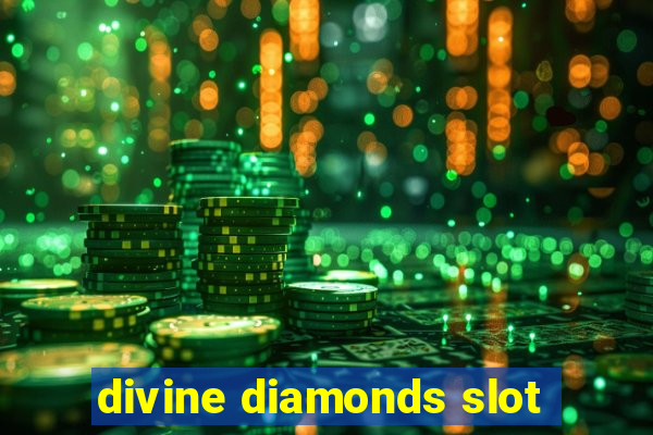 divine diamonds slot