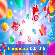 handicap 0.0 0.5