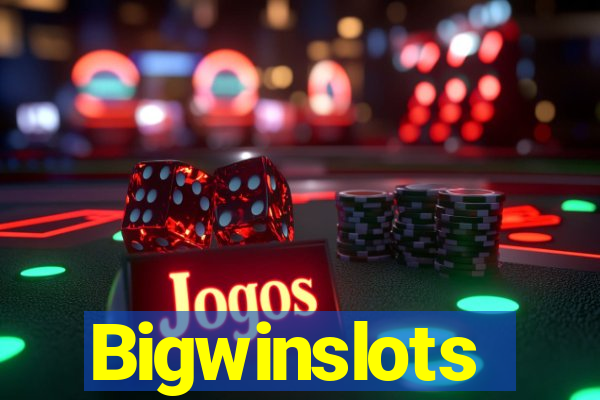 Bigwinslots