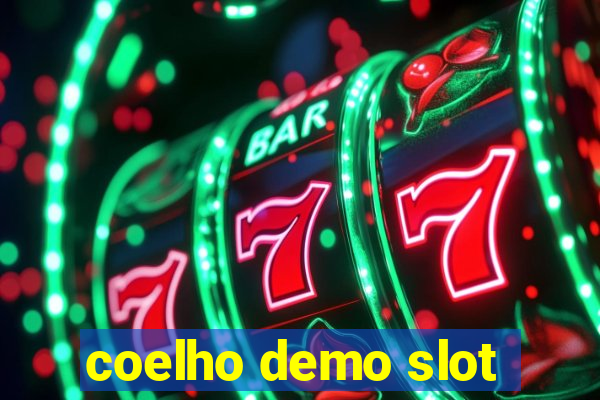 coelho demo slot