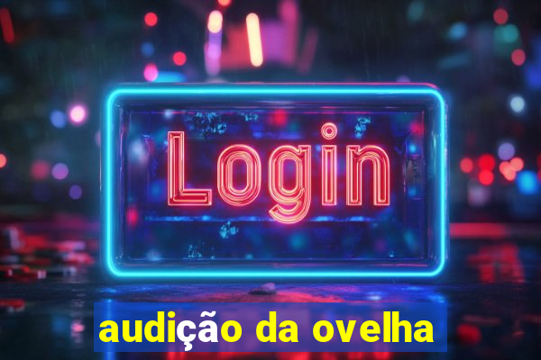 audição da ovelha