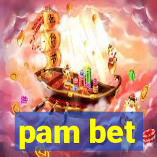 pam bet