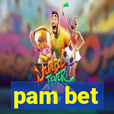 pam bet