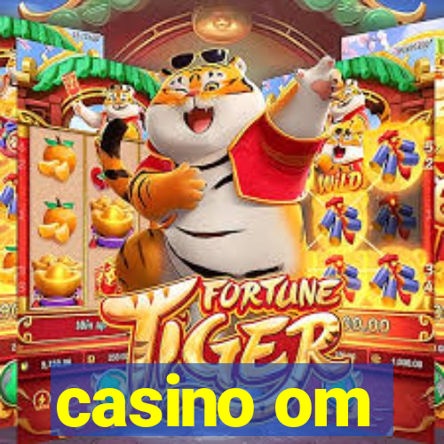 casino om