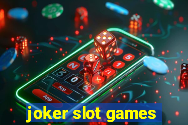 joker slot games