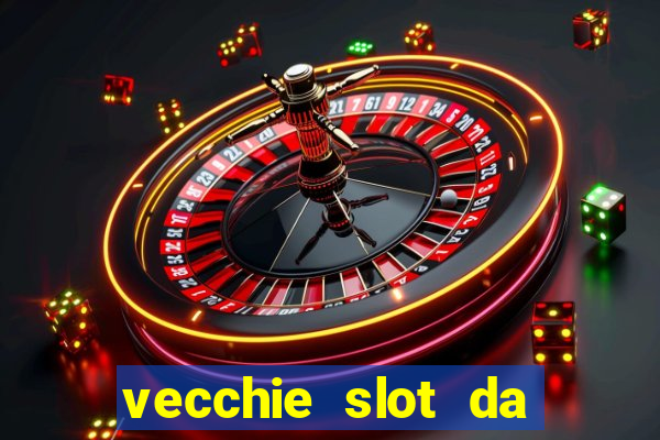 vecchie slot da bar gratis