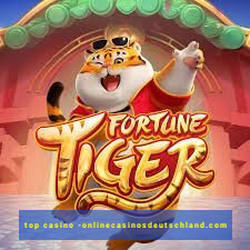 top casino -onlinecasinosdeutschland.com