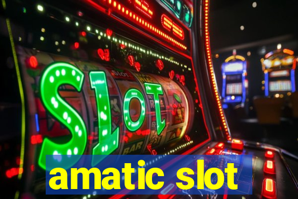 amatic slot