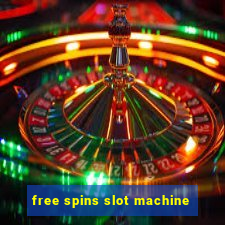 free spins slot machine