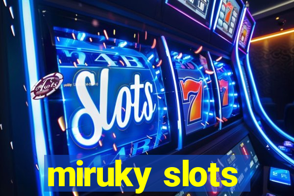 miruky slots