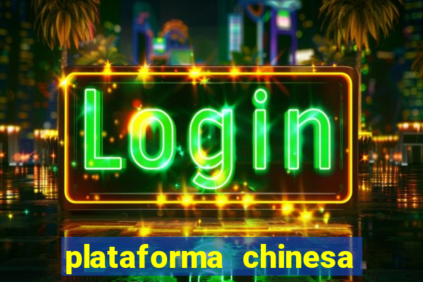 plataforma chinesa fortune tiger