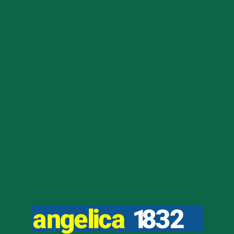 angelica 1832