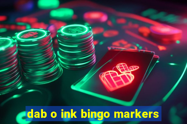 dab o ink bingo markers