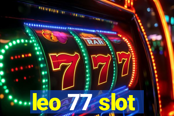 leo 77 slot