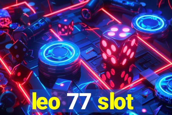 leo 77 slot