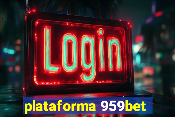 plataforma 959bet