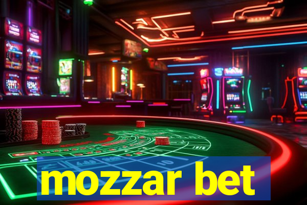 mozzar bet