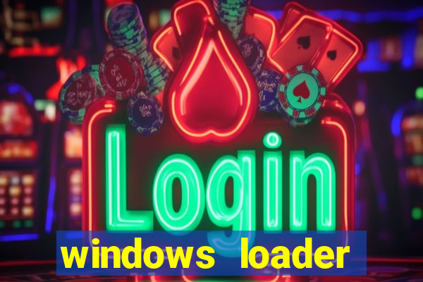 windows loader v2.2.2 download