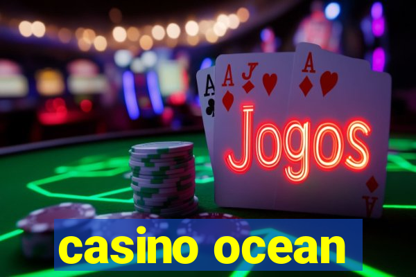 casino ocean