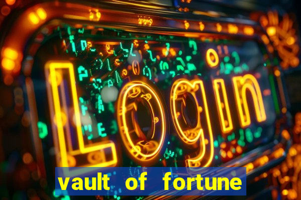 vault of fortune slot free play