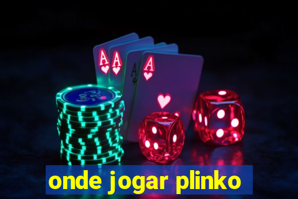 onde jogar plinko