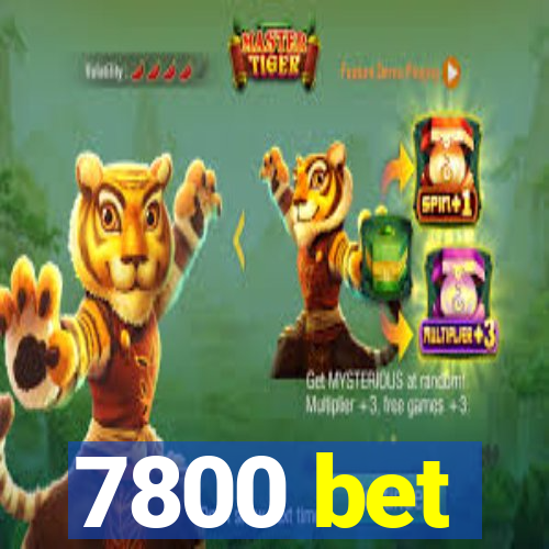 7800 bet