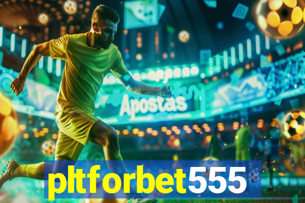 pltforbet555