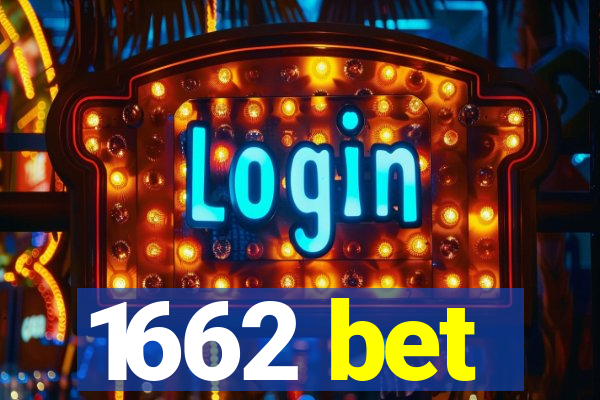 1662 bet