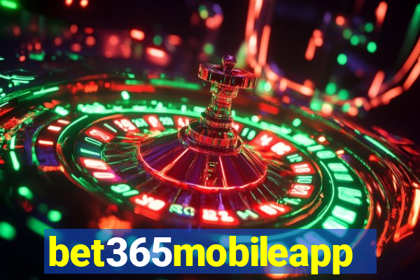 bet365mobileapp