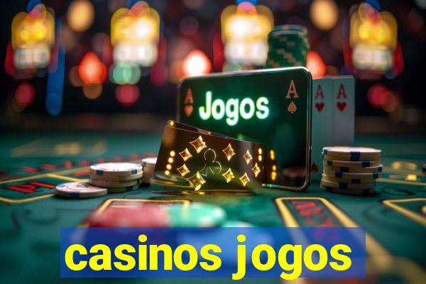 casinos jogos