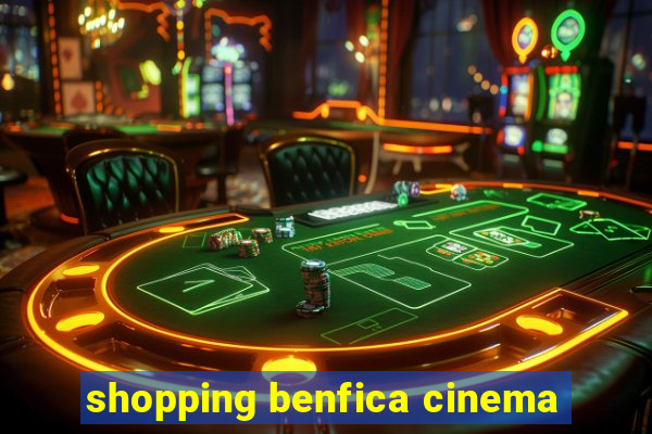 shopping benfica cinema