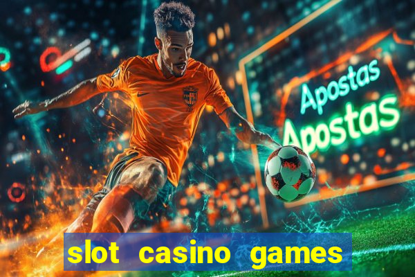 slot casino games for free