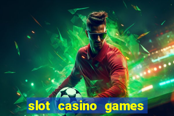 slot casino games for free