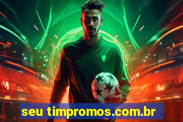 seu timpromos.com.br