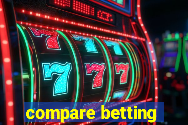 compare betting