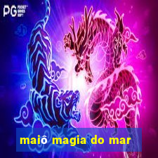 maiô magia do mar