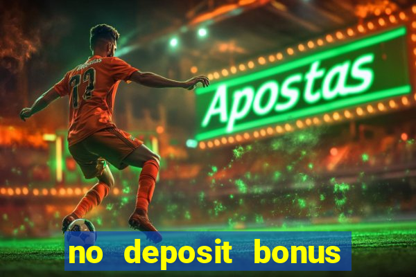 no deposit bonus casino real money