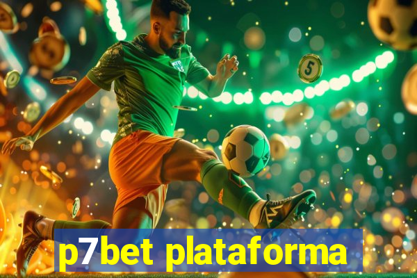 p7bet plataforma