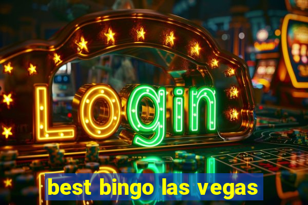 best bingo las vegas