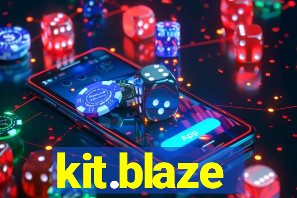 kit.blaze