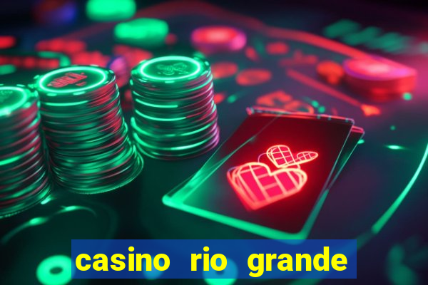 casino rio grande do sul