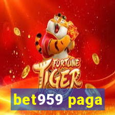 bet959 paga