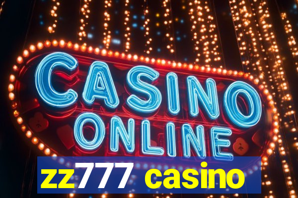 zz777 casino