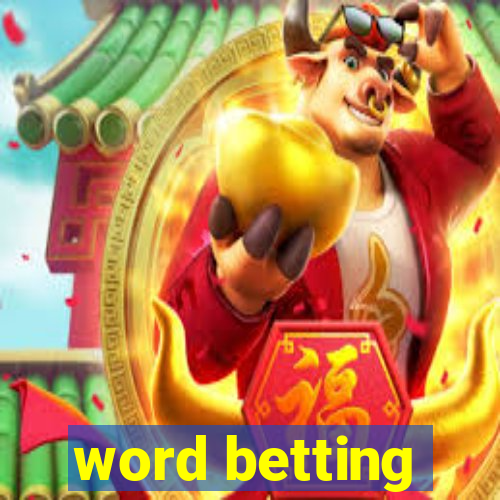 word betting