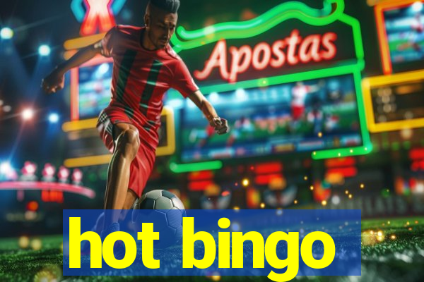 hot bingo