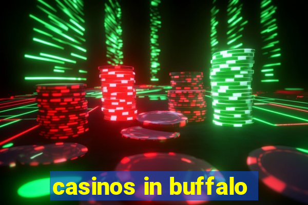 casinos in buffalo