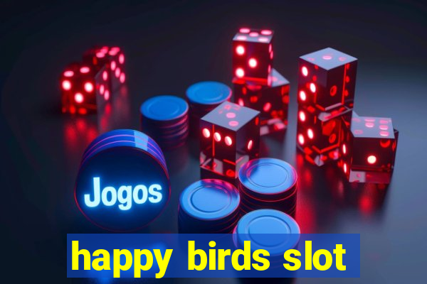 happy birds slot